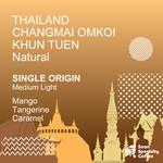 Single Origin: Thailand Changmai Omkoi Khun Tuen Natural